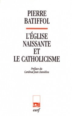 Image de L'EGLISE NAISSANTE ET LE CATHOLICISME