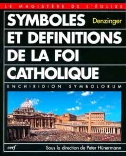 Image de SYMBOLES ET DÉFINITIONS DE LA FOI CATHOLIQUE