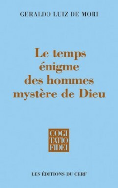 Image de Le Temps : énigme des hommes, mystère de Dieu