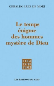 Image de Le Temps : énigme des hommes, mystère de Dieu