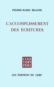Image de L'ACCOMPLISSEMENT DES ÉCRITURES