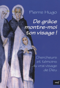 Image de DE GRÂCE, MONTRE-MOI TON VISAGE !