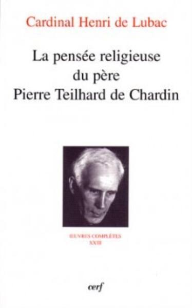 Picture of LA PENSEE RELIGIEUSE DU PERE PIERRE TEILHARD DE CHARDIN