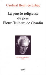 Picture of LA PENSEE RELIGIEUSE DU PERE PIERRE TEILHARD DE CHARDIN