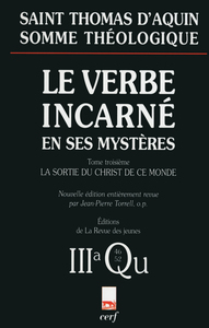 Image de Somme théologique : Le Verbe incarné en ses mystères, III