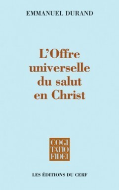Image de L'OFFRE UNIVERSELLE DU SALUT EN CHRIST