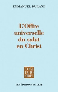 Image de L'OFFRE UNIVERSELLE DU SALUT EN CHRIST