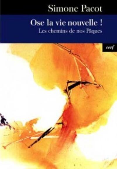 Picture of OSE LA VIE NOUVELLE !