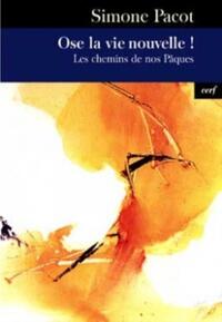 Picture of OSE LA VIE NOUVELLE !
