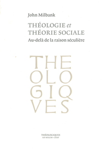 Image de THEOLOGIE ET THEORIE SOCIALE