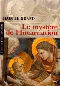 Image de LE MYSTERE DE L'INCARNATION