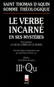 Image de Somme théologique : Le Verbe incarné en ses mystères, II
