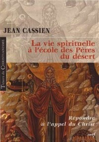 Image de LA VIE SPIRITUELLE À L'ÉCOLE DES PÈRES DU DÉSERT