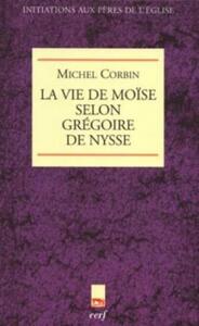 Picture of LA VIE DE MOÏSE SELON GRÉGOIRE DE NYSSE