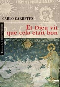 Image de ET DIEU VIT QUE CELÀ ÉTAIT BON...