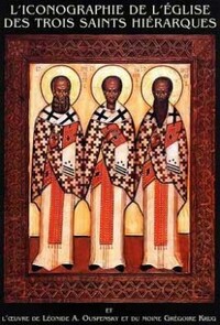 Picture of L'ICONOGRAPHIE DE L'EGLISE DES TROIS SAINTS HIERARQUES
