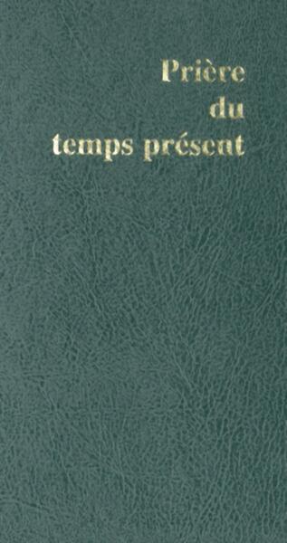 Image de PRIERE DU TEMPS PRESENT