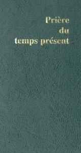 Image de PRIERE DU TEMPS PRESENT