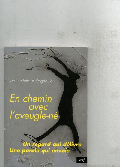 Image de EN CHEMIN AVEC L'AVEUGLE-NÉ