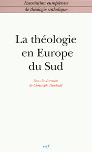 Image de LA THÉOLOGIE EN EUROPE DU SUD