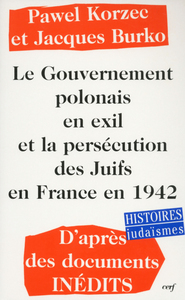 Image de LE GOUVERNEMENT POLONAIS EN EXIL ET LA PERSÉCUTIONDES JUIFS EN FRANCE EN 1942