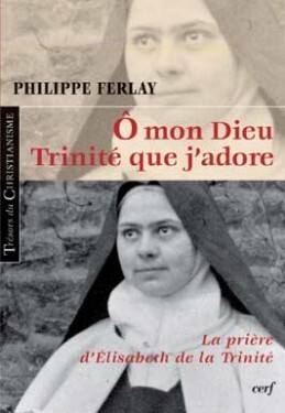 Image de Ô MON DIEU, TRINITÉ QUE J'ADORE