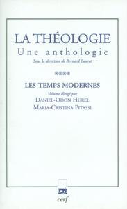 Image de LA THÉOLOGIE. UNE ANTHOLOGIE, TOME IV