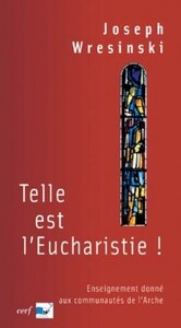 Image de TELLE EST L'EUCHARISTIE !