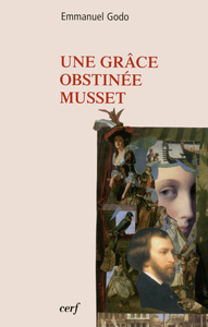Picture of UNE GRÂCE OBSTINÉE, MUSSET