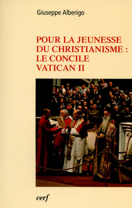 Picture of Pour la jeunesse du christianisme : Le concile Vatican II