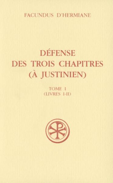 Picture of SC 471 DEFENSE DES TROIS CHAPITRES (A JUSTINIEN) - TOME 1(LIVRES I-II)