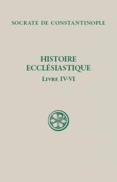 Picture of SC 505 HISTOIRE ECCLÉSIASTIQUE, IV - VI