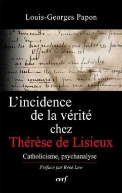 Image de L'INCIDENCE DE LA VÉRITÉ CHEZ THÉRÈSE DE LISIEUX