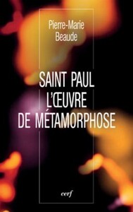 Image de SAINT PAUL - L'OEUVRE DE METAMORPHOSE