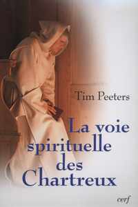 Image de LA VOIE SPIRITUELLE DES CHARTREUX