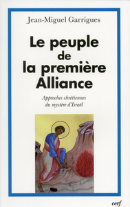 Image de LE PEUPLE DE LA PREMIÈRE ALLIANCE