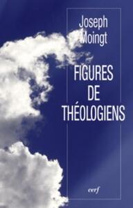 Image de FIGURES DE THÉOLOGIENS