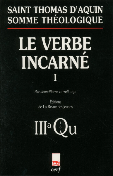 Image de SOMME THÉOLOGIQUE : LE VERBE INCARNÉ, I