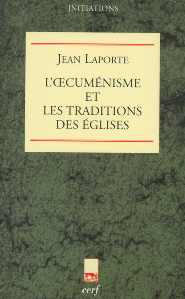 Image de L'CUMENISME ET LES TRADITIONS DES EGLISES