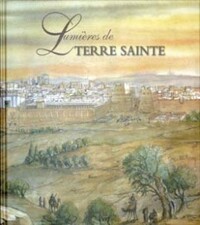 Picture of Lumières de Terre Sainte