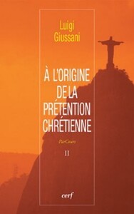 Image de A L'ORIGINE DE LA PRETENTION CHRETIENNE
