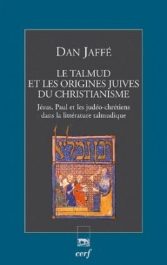 Image de LE TALMUD ET LES ORIGINES JUIVES DU CHRISTIANISME