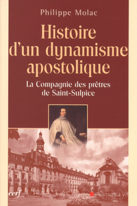 Image de HISTOIRE D'UN DYNAMISME APOSTOLIQUE