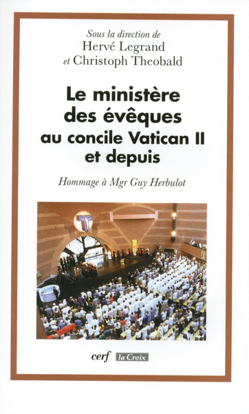 Image de LE MINISTÈRE DES ÉVÊQUES AU CONCILE VATICAN II ETDEPUIS