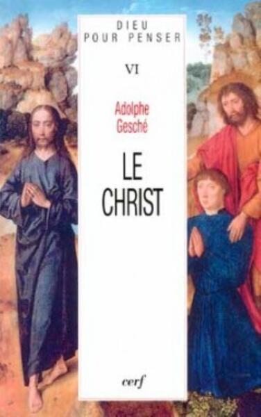 Image de DIEU POUR PENSER - TOME 6 LE CHRIST