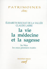 Picture of LA VIE, LA MEDECINE ET LA SAGESSE