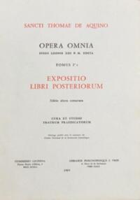 Picture of OPERA OMNIA - TOME 1 EXPOSITIO LIBRI POSTTERIORUM