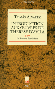 Picture of INTRODUCTION AUX OEUVRES DE THÉRÈSE D'ÁVILA, III