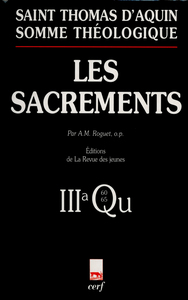 Image de SOMME THÉOLOGIQUE : LES SACREMENTS