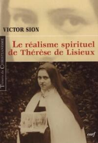 Picture of LE REALISME SPIRITUEL DE THERESE DE LISIEUX